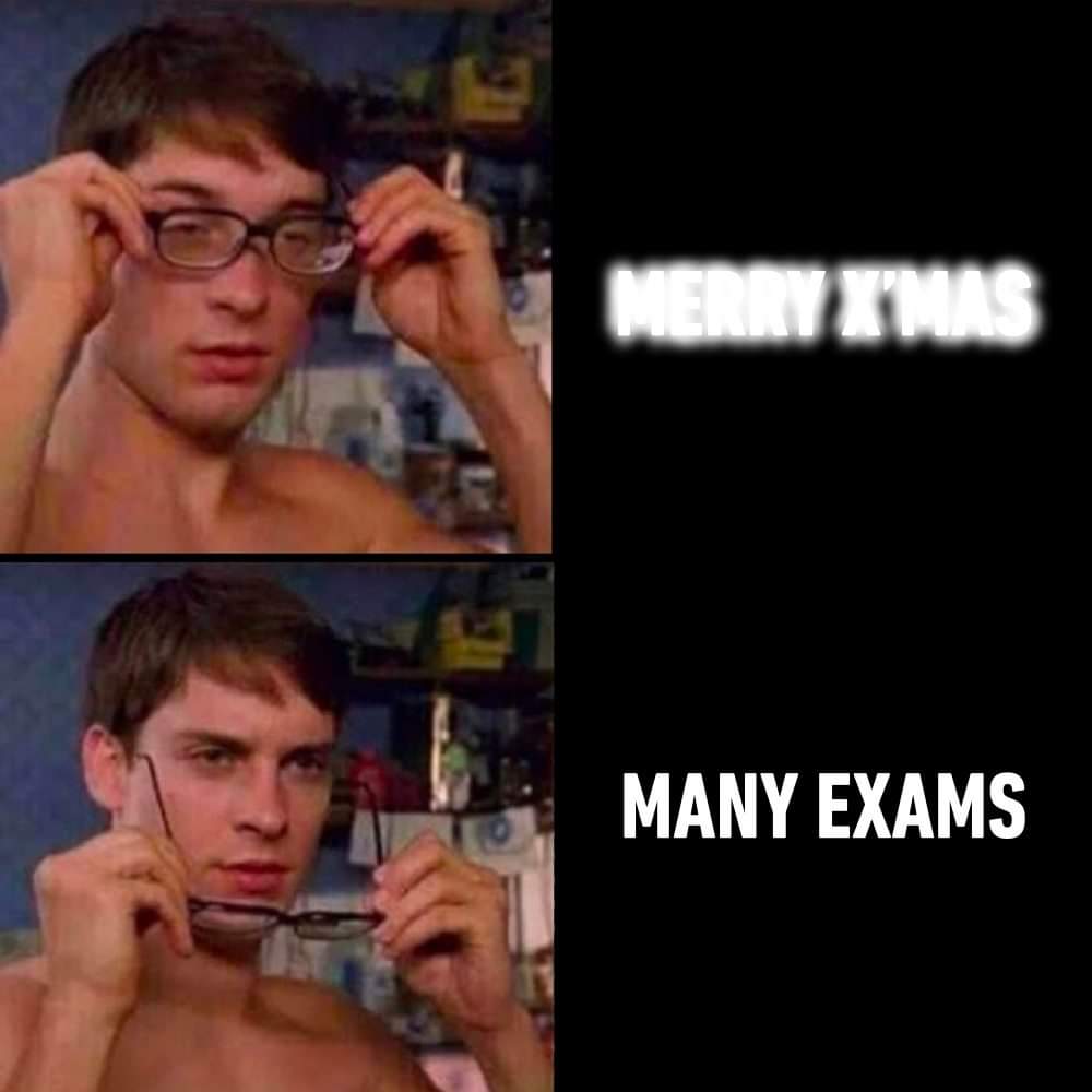 Exams are coming